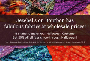 Jezebel's on Bourbon has fabulous fabrics at wholesale prices!